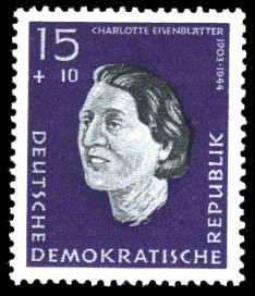 15 + 10 Pf Briefmarke: Antifaschisten, Charlotte Eisenblätter 15 + 10 Pf Briefmarke: Antifaschisten, Charlotte Eisenblätter