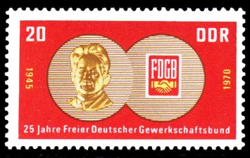 20 Pf Briefmarke: 25 Jahre FDGB, Freier Deutscher Gewerkschaftsbund 20 Pf Briefmarke: 25 Jahre FDGB, Freier Deutscher Gewerkschaftsbund
